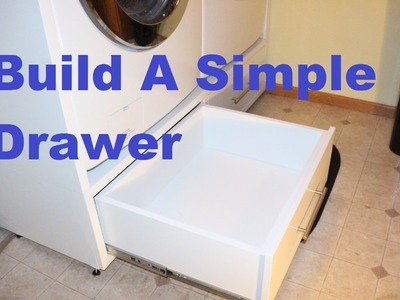 Build A Simple Drawer