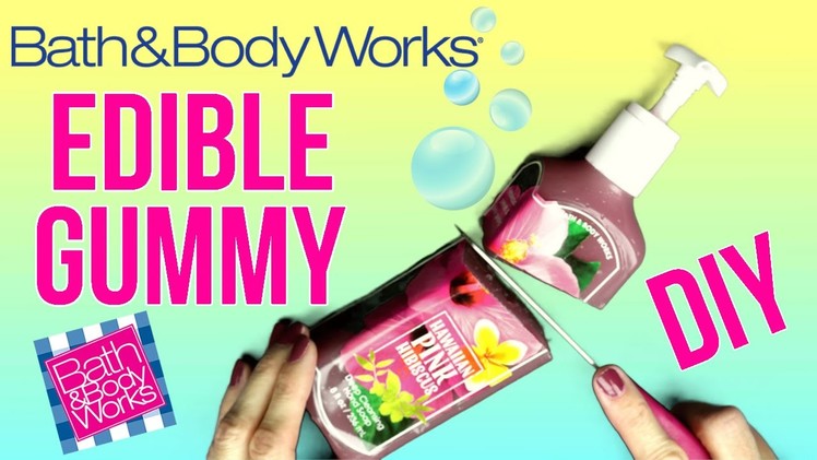 DIY EDIBLE Gummy Bath & Body Works Soap! DIY Jelly Soap Bottle!