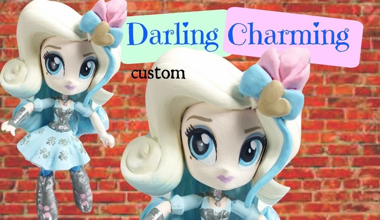 EAH Darling Charming Custom My Littly Pony Equestria Girls Mini DIY Makeover | Start With Toys