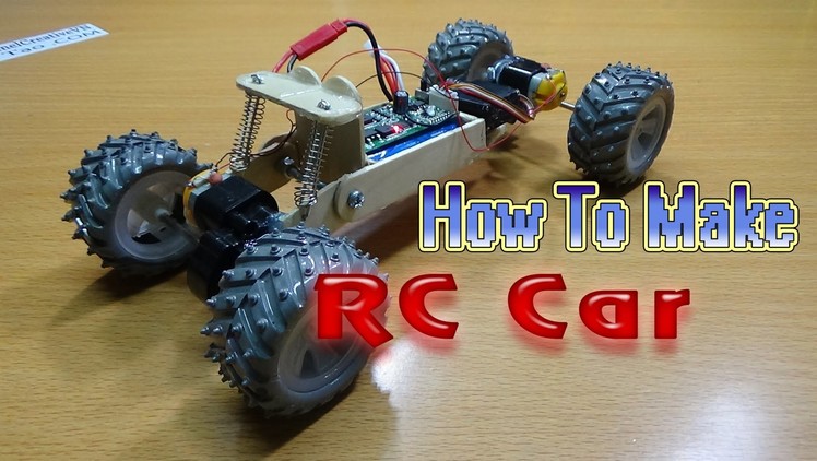 How To Make A RC CAR 4WD | Homemade rc car