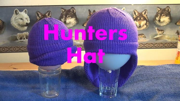 Hunters Hat Part 1