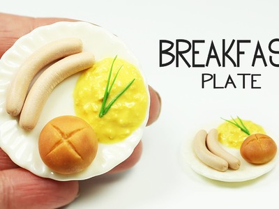 Polymer clay Breakfast Plate TUTORIAL (sausage,scrambled eggs, bun) | polymer clay food