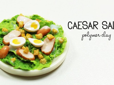 Polymer clay Caesar Salad TUTORIAL | polymer clay food