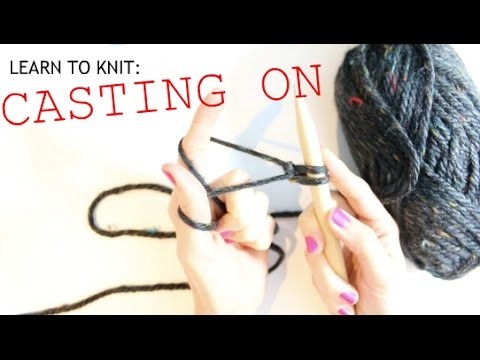 Learn to Knit: CASTING ON
