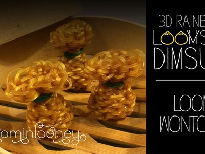Loom Wontons: 3D Rainbow Loomsum Dimsum Series