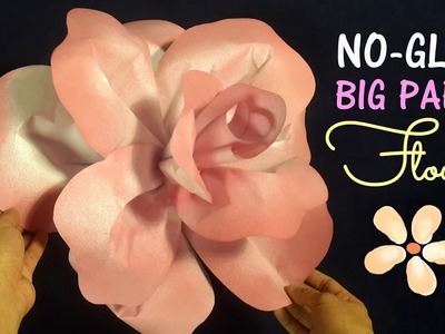 No-glue Big Paper Flower to Save Energy