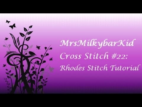 Cross Stitch #22: Rhodes Stitch Tutorial