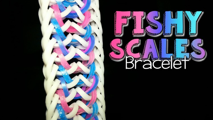 FISHY SCALES Hook Only Rainbow Loom Bracelet Tutorial