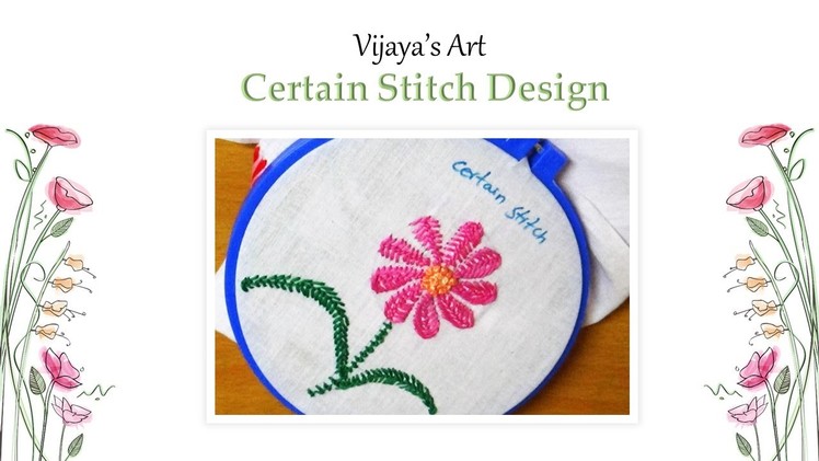 Hand Embroidery Designs - Flower Design of Certain Stitch