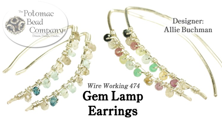 Wire Working - Gem Lamp Earrings