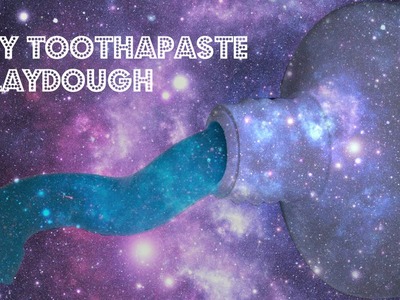 DIY toothpaste playdough