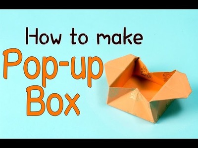 How to Make a Popup Box | DIY Easy Origami For Kids