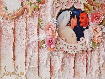Lovely Moments Mixed Media-Shabby Chic Scrapbooking page for  My Creative Scrapbook