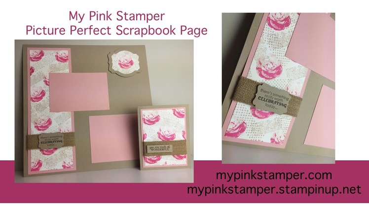 Stampin' Up!  Picture Perfect Traditional Scrapbook Page by My Pink Stamper