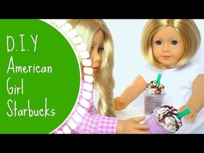 D.I.Y American Girl Doll Starbucks!