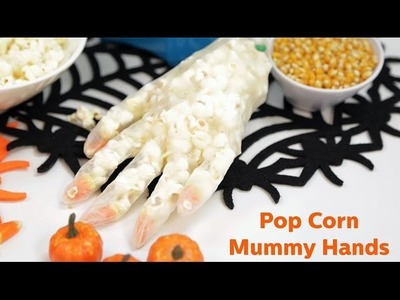 DIY Popcorn Mummy Hands