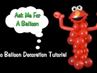 Elmo Balloon Decoration Tutorial