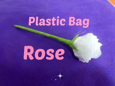 Plastic Bag Rose - DIY