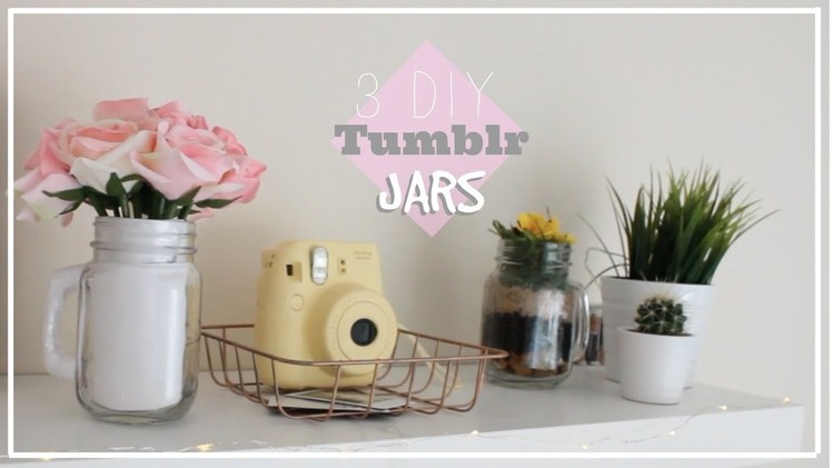3 TUMBLR JAR DIYS | LifewithChloe