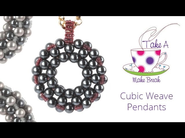 Cubic Weave Pendants | Take a Make Break with Sarah