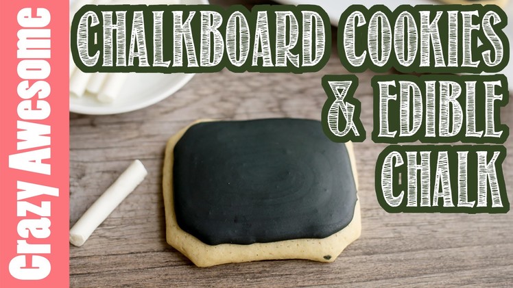 How to make chalkboard cookies and edible chalk