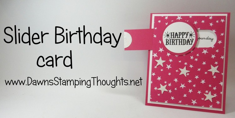 Slider Birthday card with It's My Party Designer paper from Stampin'Up!