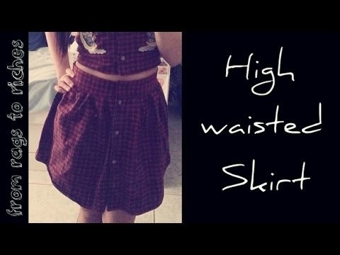 From Rags to Riches: Oversized Button Down to High-waisted Skirt (Part II)