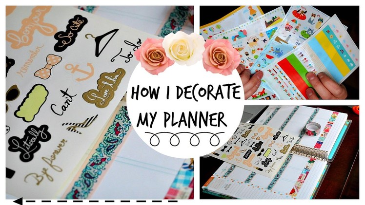 How I Organize and Decorate My Planner: Erin Condren Life Planner