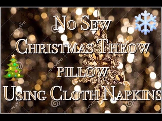 How to make a No Sew Christmas Throw Pillow with cloth napkins
