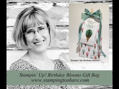 Stampin' Up! Birthday Blooms Gift Bag