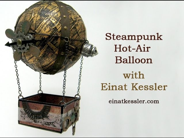Steampunk Hot-Air Balloon