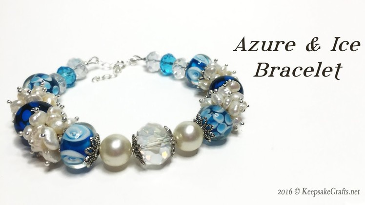 Azure & Ice Bracelet Tutorial