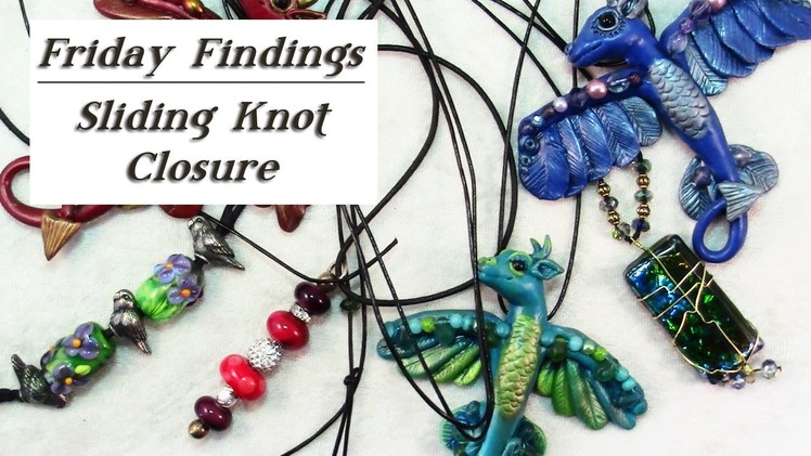 Friday Findings-How to Add a Sliding Knot Closure