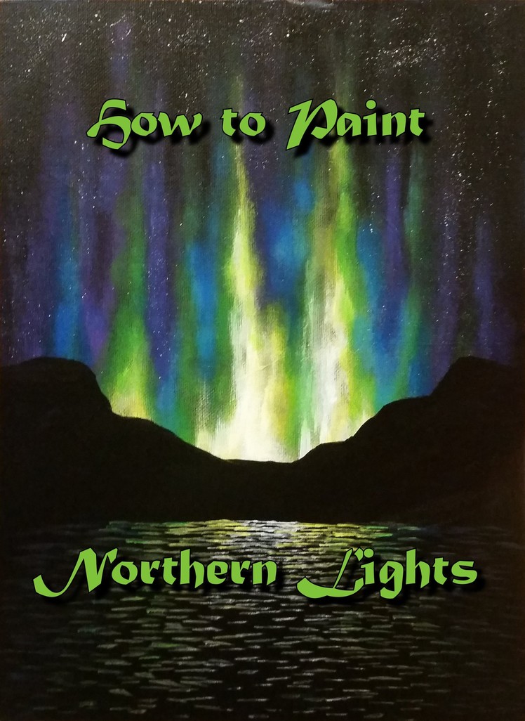How to Paint Northern Lights - Step by Step Acrylic Painting on Canvas for Beginners