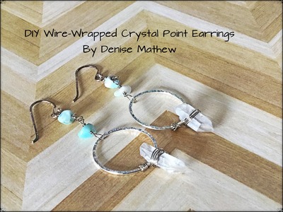 Wire-wrapped Crystal Point Earrings by Denise Mathew