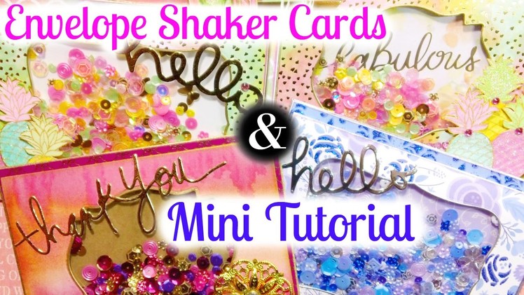 Envelope Shaker Cards + Mini Tutorial!
