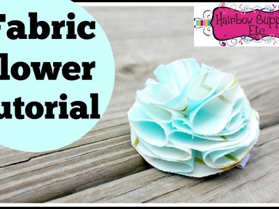 Fabric Flower Tutorial - DIY No Sew - Hairbow Supplies, Etc.