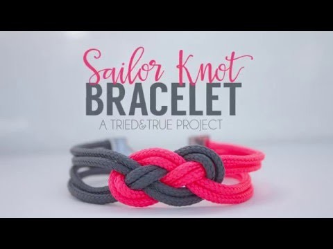 Sailor Knot Bracelet Tutorial