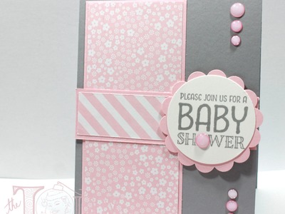 Saturdays with Stampin Up! Baby Shower Invitation Part 3