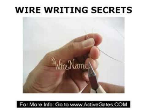 Wire Writing Secrets - How to Make Wire Bracelets