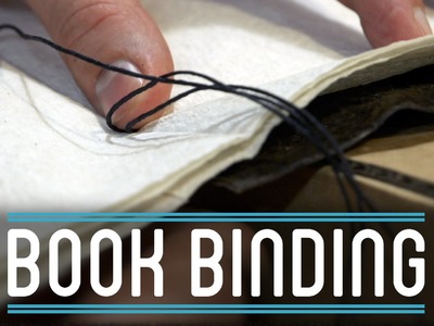 Book Binding and Conclusion | How to Make Everything: Book