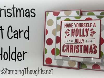 Christmas Gift Card Holder with Dawn using Stampin'Up! Products