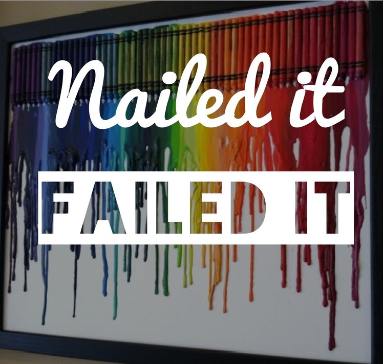 Crayon Melting Canvas Art - NAILED IT FAILED IT Ep. 1