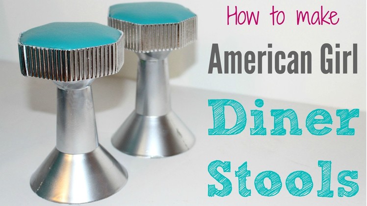 DIY American Girl Doll Diner Stools