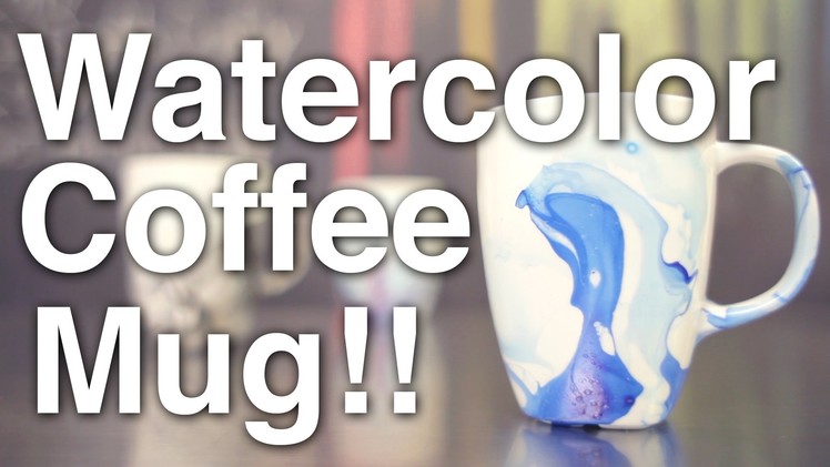 DIY Watercolor Coffee Mugs!!
