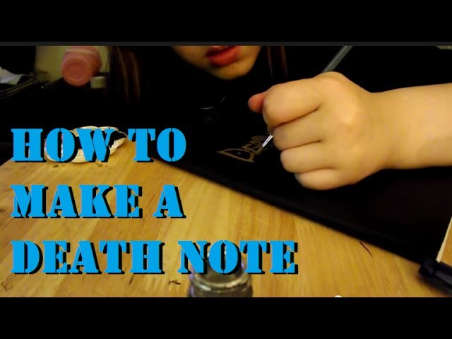 How to make a Death Note
