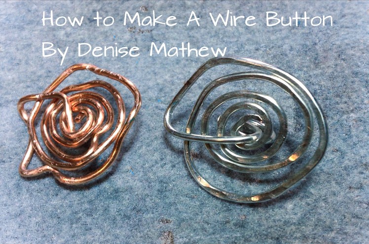 How to Make a Wire Button Closure by Denise Mathew