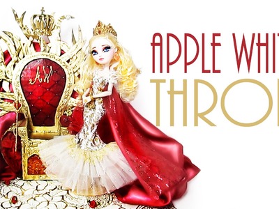 How to make Apple White's Throne [EVER AFTER HIGH]