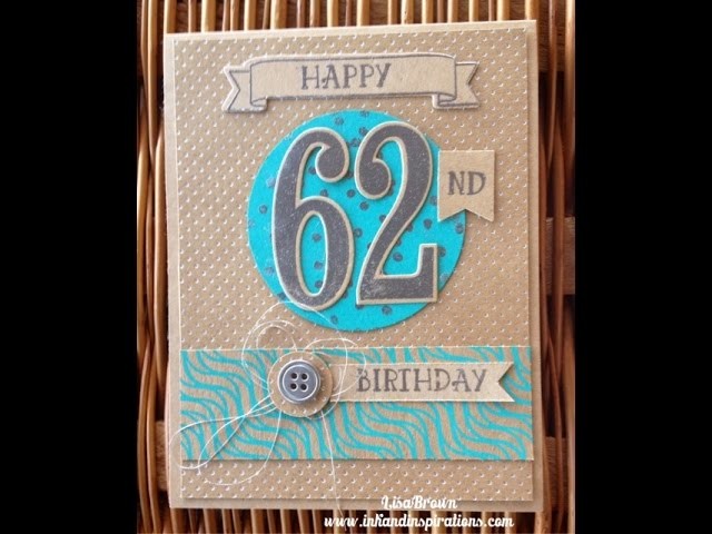 Make a Masculine Birthday Card with Number of Years