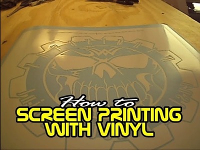 Screen Printing with Vinyl